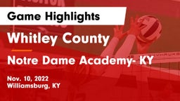 Whitley County  vs Notre Dame Academy- KY Game Highlights - Nov. 10, 2022