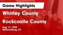 Whitley County  vs Rockcastle County  Game Highlights - Aug. 31, 2023