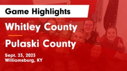 Whitley County  vs Pulaski County  Game Highlights - Sept. 23, 2023