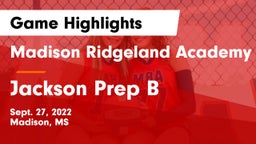 Madison Ridgeland Academy vs Jackson Prep B Game Highlights - Sept. 27, 2022