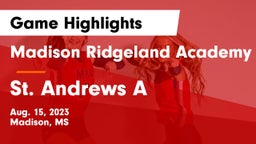 Madison Ridgeland Academy vs St. Andrews A Game Highlights - Aug. 15, 2023