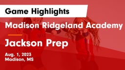 Madison Ridgeland Academy vs Jackson Prep Game Highlights - Aug. 1, 2023