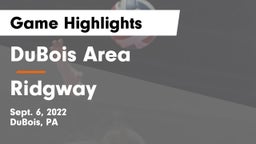 DuBois Area  vs Ridgway  Game Highlights - Sept. 6, 2022