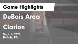 DuBois Area  vs Clarion  Game Highlights - Sept. 6, 2023