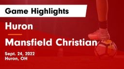 Huron  vs Mansfield Christian  Game Highlights - Sept. 24, 2022