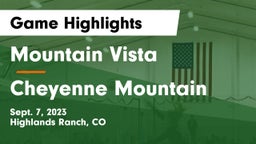 Mountain Vista  vs Cheyenne Mountain  Game Highlights - Sept. 7, 2023