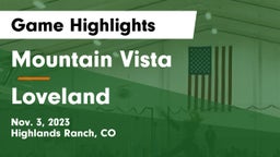 Mountain Vista  vs Loveland  Game Highlights - Nov. 3, 2023