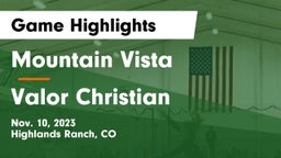 Mountain Vista  vs Valor Christian  Game Highlights - Nov. 10, 2023