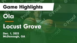 Ola  vs Locust Grove  Game Highlights - Dec. 1, 2023