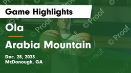 Ola  vs Arabia Mountain  Game Highlights - Dec. 28, 2023