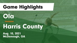 Ola  vs Harris County  Game Highlights - Aug. 10, 2021