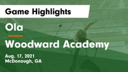 Ola  vs Woodward Academy Game Highlights - Aug. 17, 2021