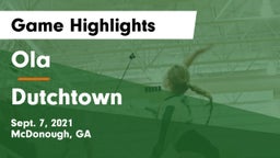 Ola  vs Dutchtown  Game Highlights - Sept. 7, 2021