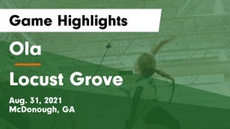 Ola  vs Locust Grove  Game Highlights - Aug. 31, 2021