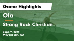 Ola  vs Strong Rock Christian  Game Highlights - Sept. 9, 2021