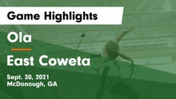 Ola  vs East Coweta  Game Highlights - Sept. 30, 2021