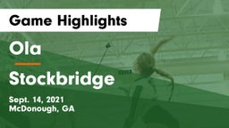 Ola  vs Stockbridge  Game Highlights - Sept. 14, 2021