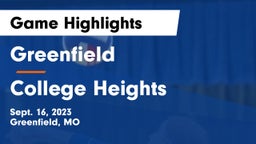 Greenfield  vs College Heights Game Highlights - Sept. 16, 2023