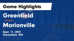 Greenfield  vs Marionville  Game Highlights - Sept. 11, 2023