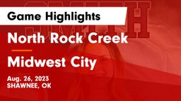 North Rock Creek  vs Midwest City Game Highlights - Aug. 26, 2023