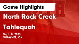 North Rock Creek  vs Tahlequah Game Highlights - Sept. 8, 2023