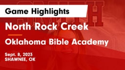 North Rock Creek  vs Oklahoma Bible Academy Game Highlights - Sept. 8, 2023