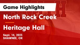 North Rock Creek  vs Heritage Hall Game Highlights - Sept. 14, 2023