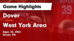 Dover  vs West York Area  Game Highlights - Sept. 22, 2022