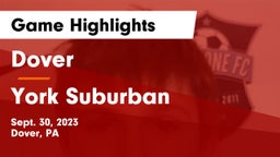Dover  vs York Suburban  Game Highlights - Sept. 30, 2023