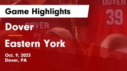 Dover  vs Eastern York  Game Highlights - Oct. 9, 2023