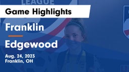 Franklin  vs Edgewood  Game Highlights - Aug. 24, 2023