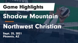Shadow Mountain  vs Northwest Christian  Game Highlights - Sept. 25, 2021