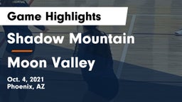 Shadow Mountain  vs Moon Valley Game Highlights - Oct. 4, 2021