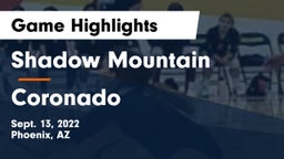 Shadow Mountain  vs Coronado Game Highlights - Sept. 13, 2022