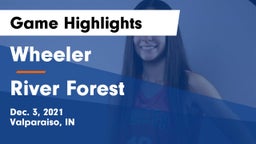Wheeler  vs River Forest  Game Highlights - Dec. 3, 2021