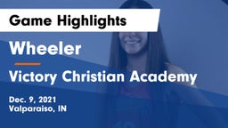 Wheeler  vs Victory Christian Academy Game Highlights - Dec. 9, 2021