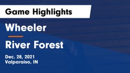 Wheeler  vs River Forest  Game Highlights - Dec. 28, 2021