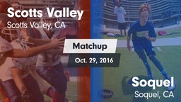 Matchup: Scotts Valley High vs. Soquel  2016