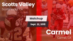 Matchup: Scotts Valley High vs. Carmel  2018