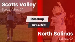 Matchup: Scotts Valley High vs. North Salinas  2018