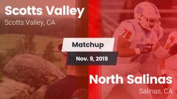 Matchup: Scotts Valley High vs. North Salinas  2019