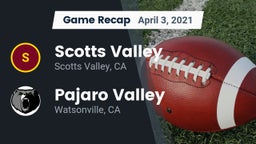 Recap: Scotts Valley  vs. Pajaro Valley  2021