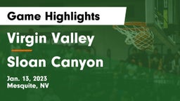 ****** Valley  vs Sloan Canyon Game Highlights - Jan. 13, 2023