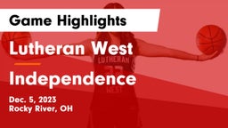 Lutheran West  vs Independence  Game Highlights - Dec. 5, 2023