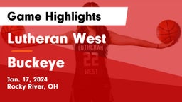 Lutheran West  vs Buckeye  Game Highlights - Jan. 17, 2024