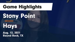 Stony Point  vs Hays  Game Highlights - Aug. 12, 2021