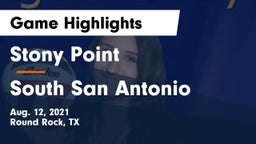 Stony Point  vs South San Antonio  Game Highlights - Aug. 12, 2021