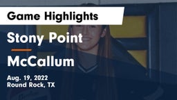 Stony Point  vs McCallum  Game Highlights - Aug. 19, 2022