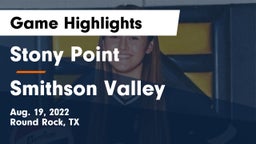 Stony Point  vs Smithson Valley  Game Highlights - Aug. 19, 2022