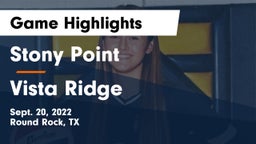 Stony Point  vs Vista Ridge  Game Highlights - Sept. 20, 2022